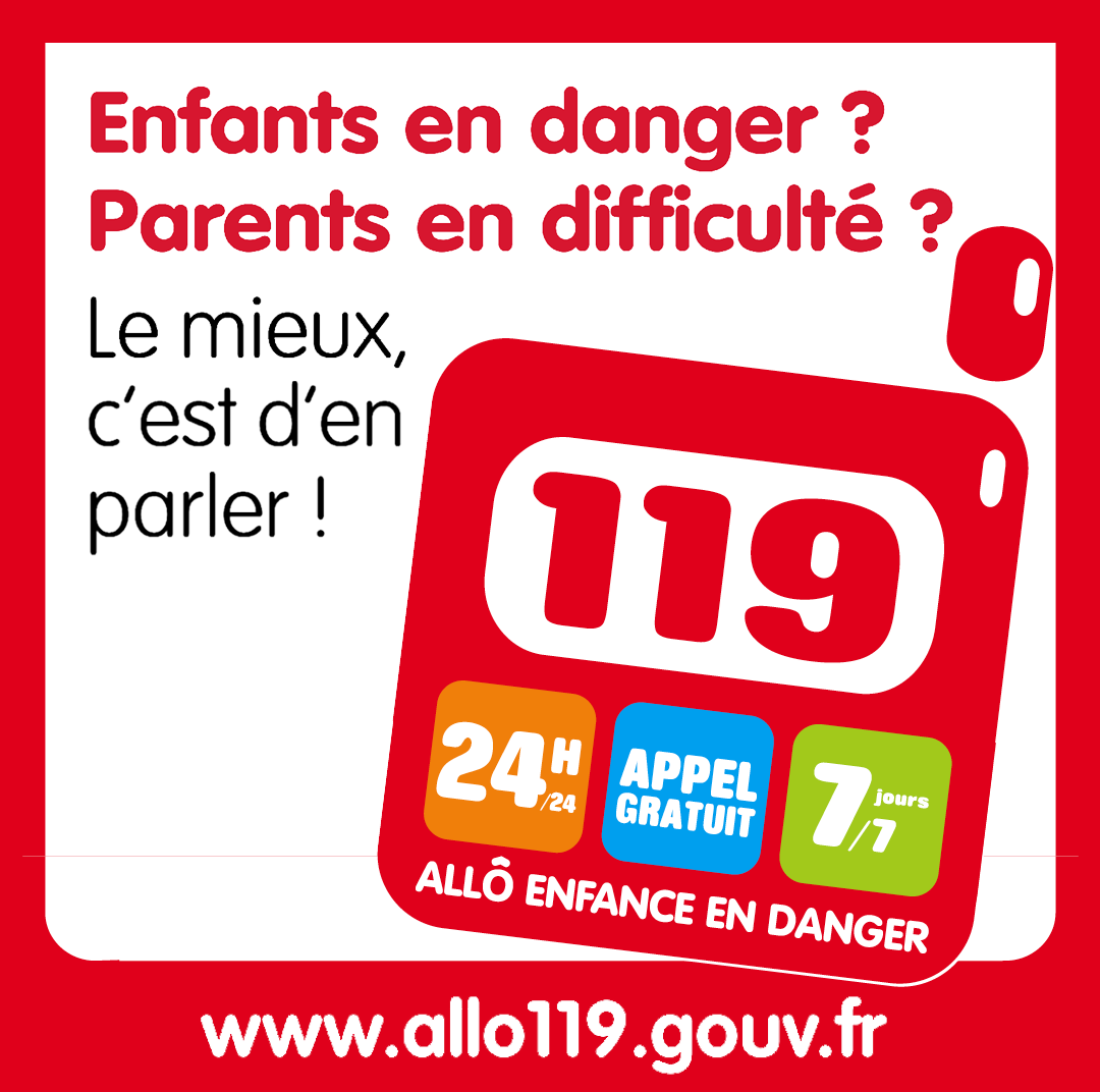 Affiche de campagne de sensibilisation pour diffuser le numéro 119, ligne de téléphone national d’urgence dédié à la prévention et à la protection des enfants en danger ou en risque de l'être.